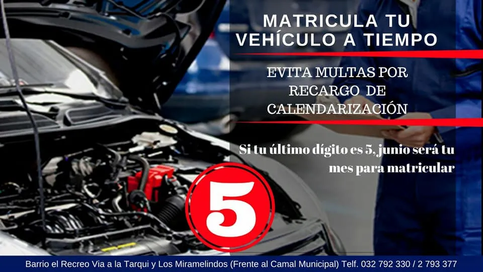HOY INICIO DE MATRICULACIÓN DE SU VEHÍCULO CON DÍGITO 5